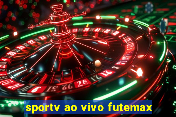 sportv ao vivo futemax